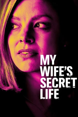 My Wife’s Secret Life Full izle