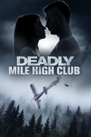Deadly Mile High Club izle
