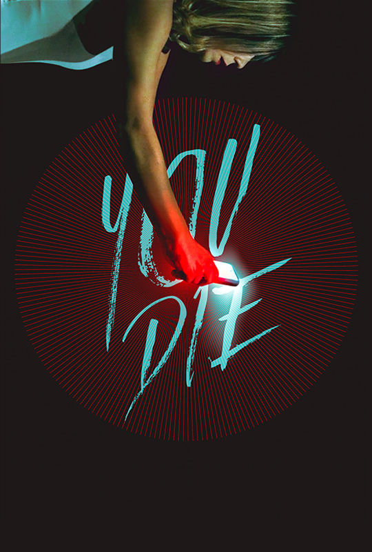 You Die: Get the App, Then Die izle