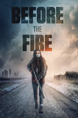 Before the Fire izle